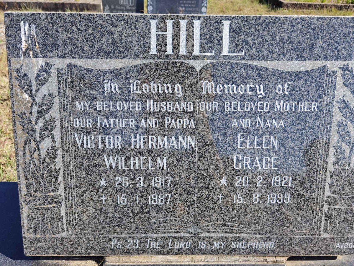 HILL Victor Hermann Wilhelm 1917-1987 &amp; Ellen Grace 1921-1999