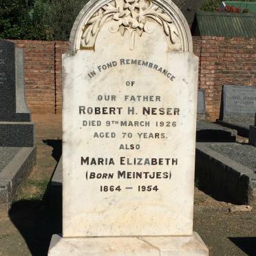 NESER Robert H. -1926 &amp; Maria Elizabeth MEINTJES 1864-1954