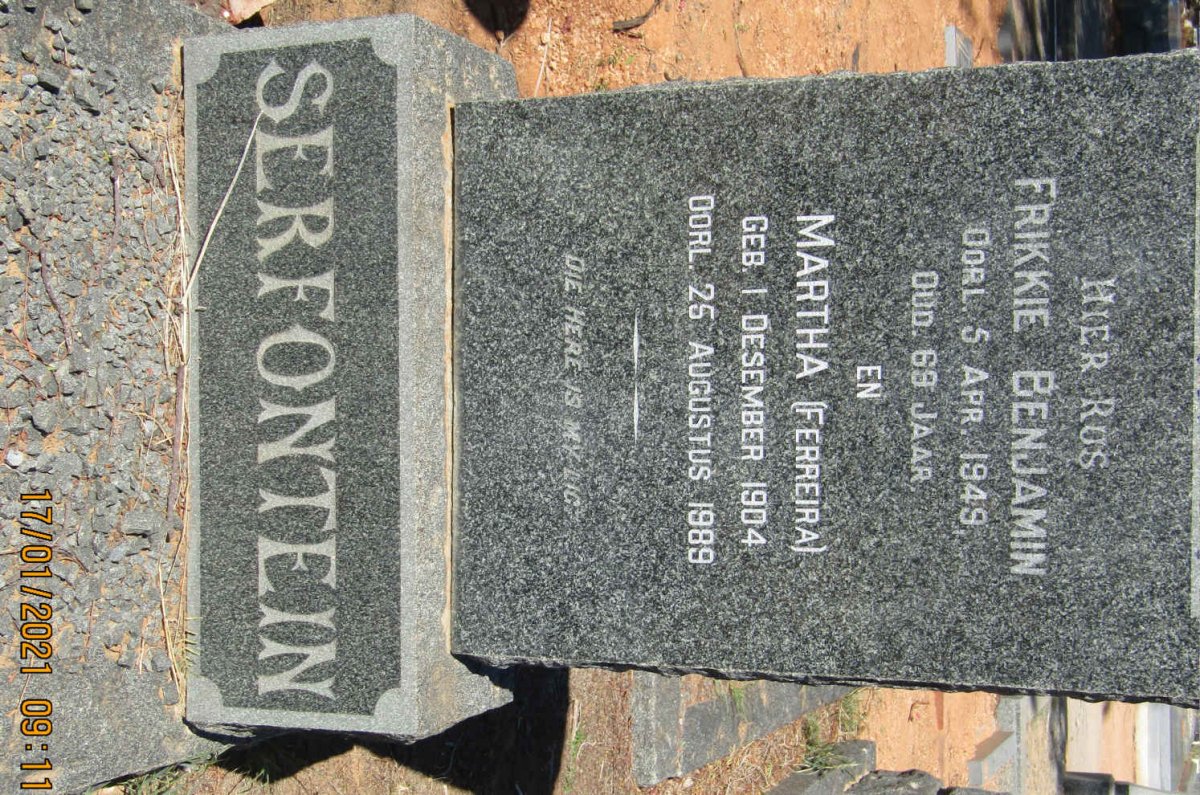 SERFONTEIN Frikkie Benjamin -1949 &amp; Martha FERREIRA 1904-1989