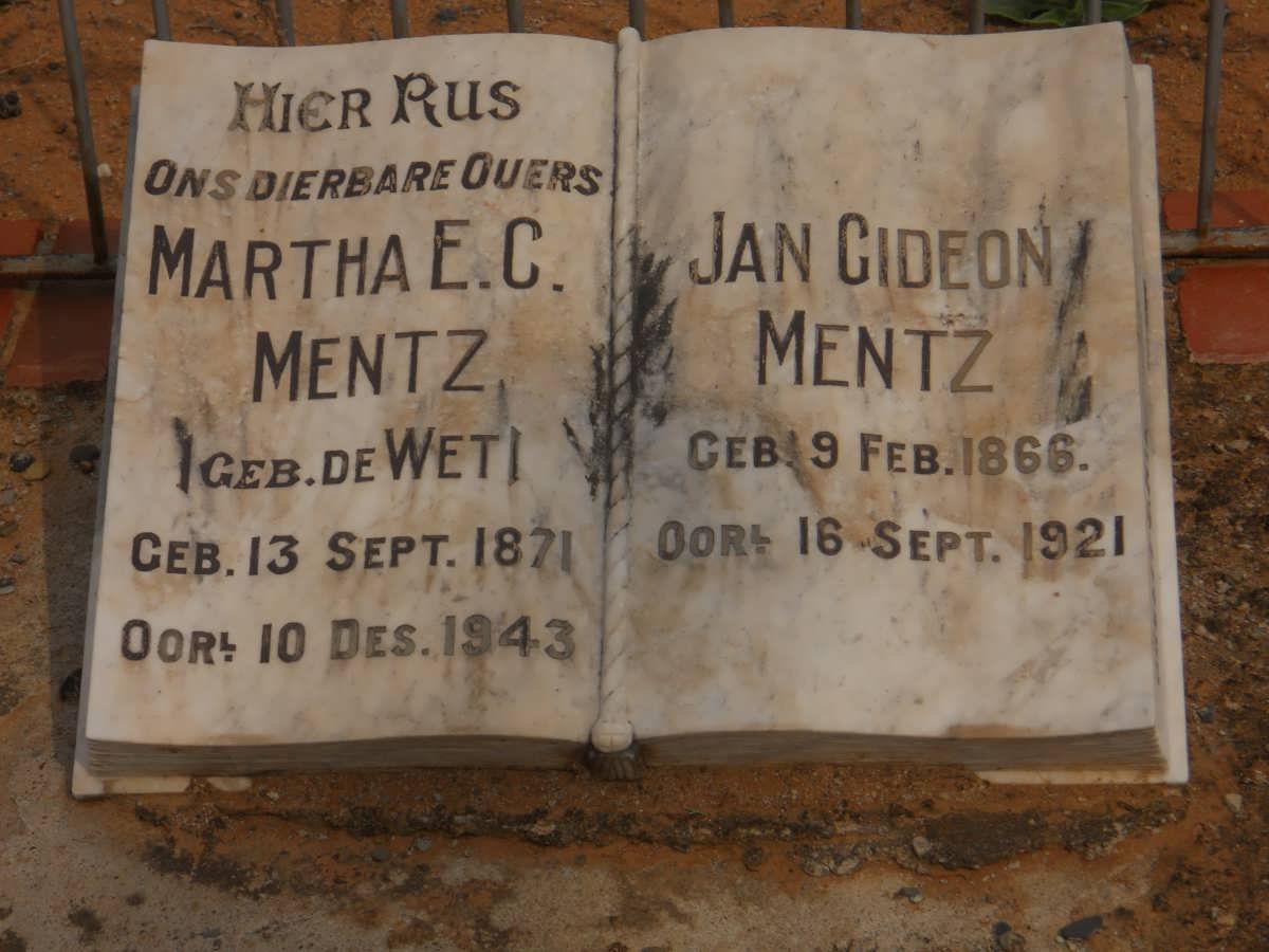 MENTZ Jan Gideon 1866-1921 &amp; Martha E.C. DE WET 1871-1943