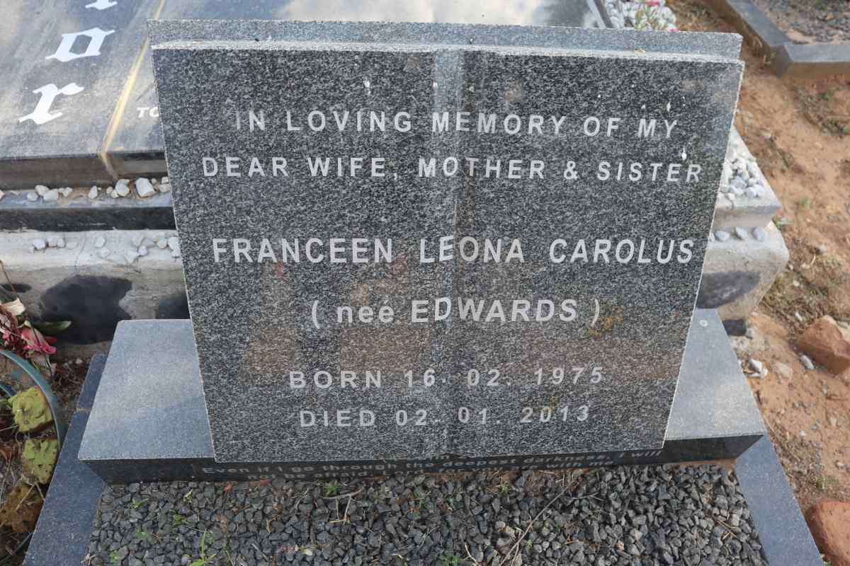CAROLUS Franceen Leona nee EDWARDS 1975-2013