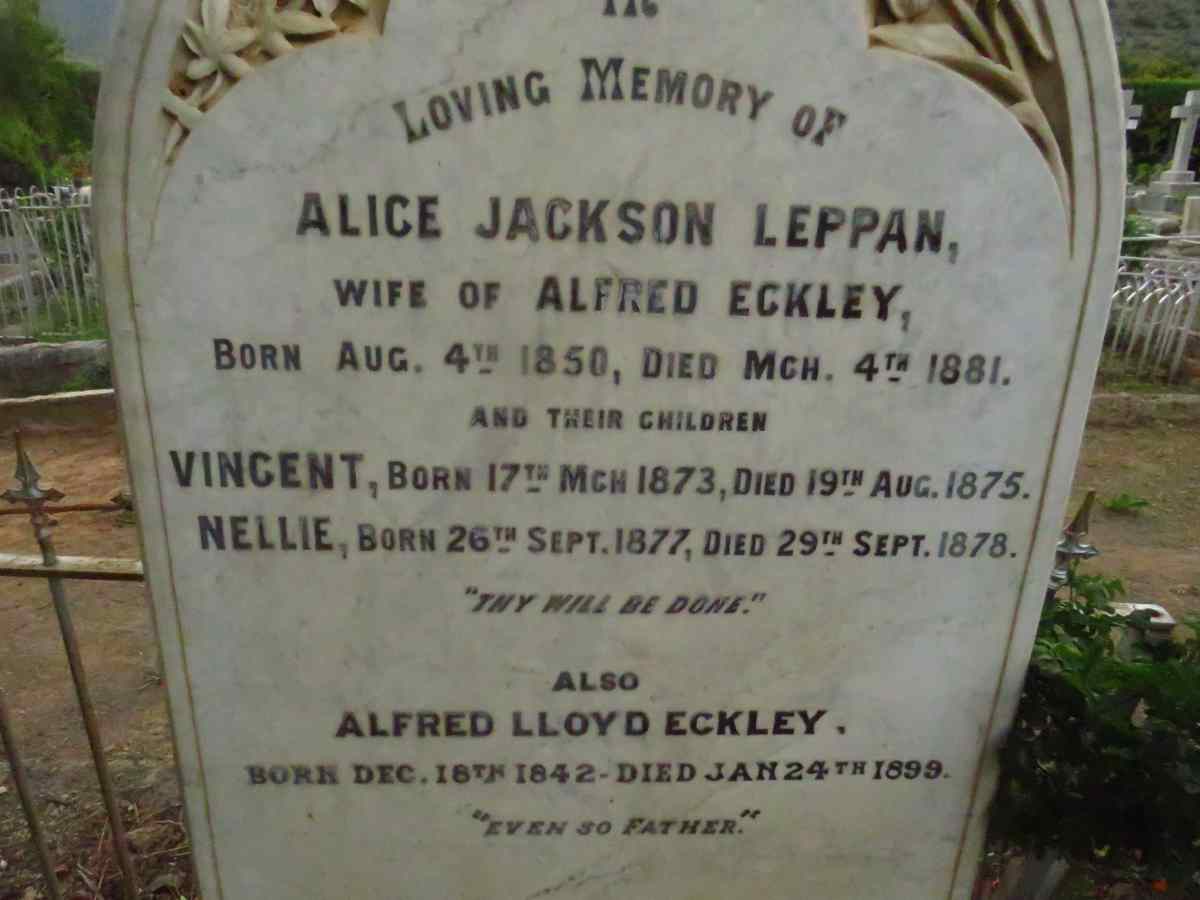 ECKLEY Alfred Lloyd 1842-1899 & Alice Jackson Leppan 1850-1881 :: ECKLEY Vincent 1873-1875 :: ECKLEY Nellie 1877-1878