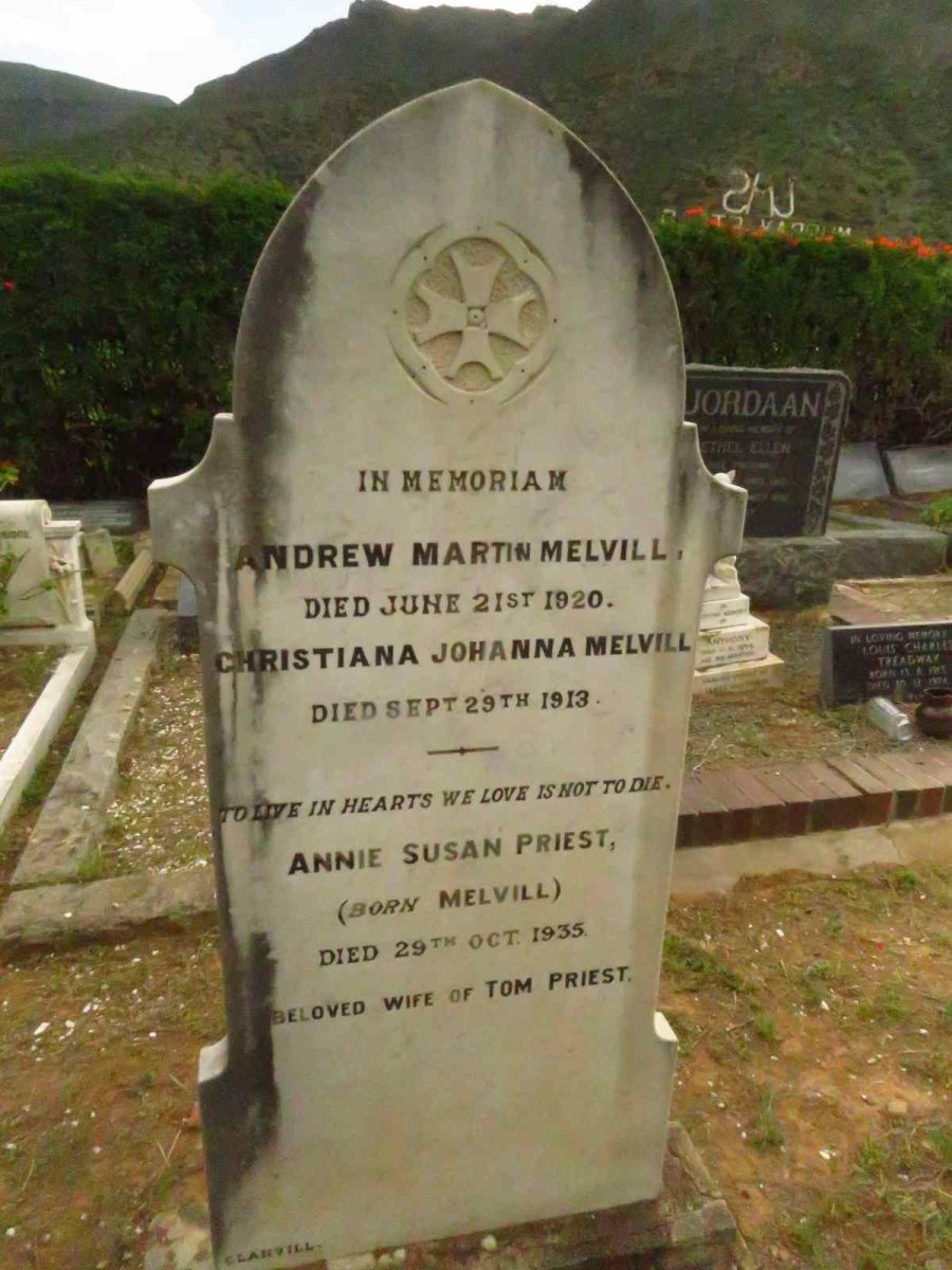 MELVILL Andrew Martin -1920 & Christiana Johanna -1913 :: PRIEST Annie Susan nee MELVILL -1935  