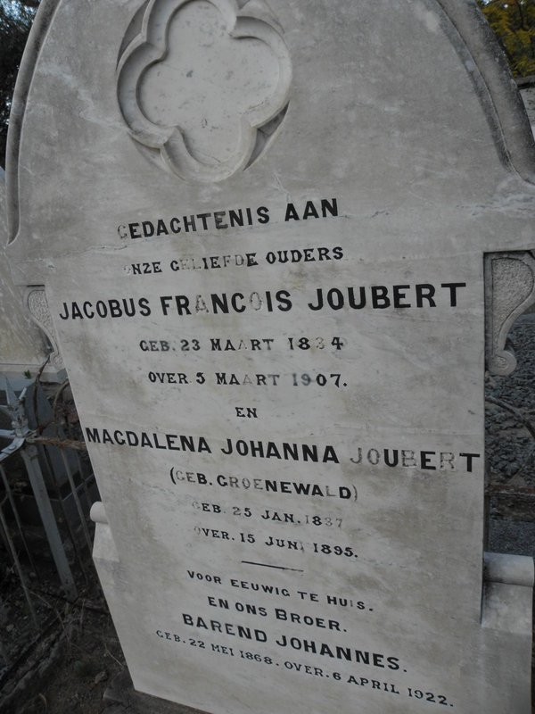 JOUBERT Jacobus Francois 1834-1907 &amp; Magdalena Johanna GROENEWALD 1837-1895 :: JOUBERT Barend Johannes 1868-1922