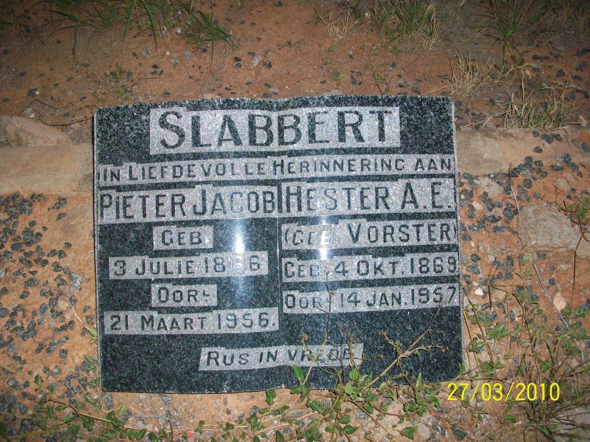 SLABBERT Pieter Jacob 1866-1956 &amp; Hester A.E. VORSTER 1869-1957