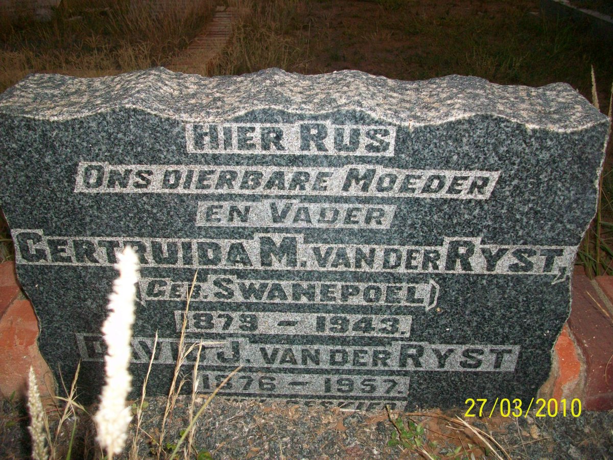 RYST David J., van der 1876-1957 &amp; Gertruida M. SWANEPOEL 1879-1943