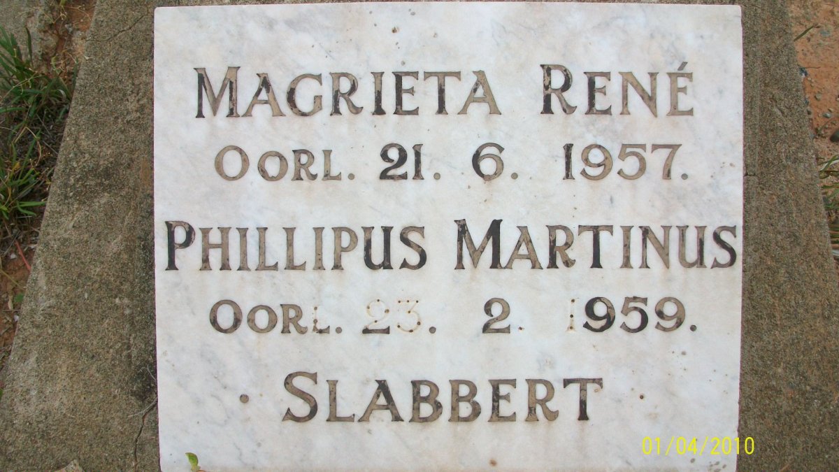 SLABBERT Phillipus Martinus -1959 &amp; Magrieta René -1957