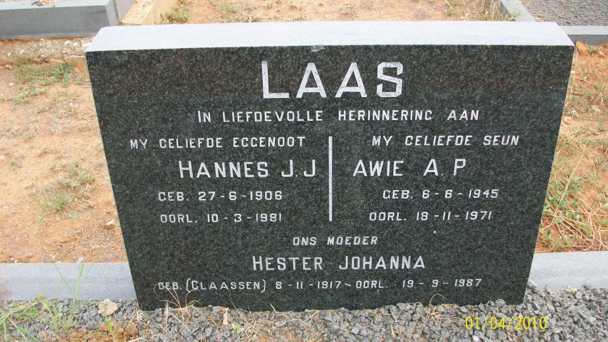 LAAS Hannes J.J. 1906-1981 &amp; Hester Jacoba CLAASSEN 1917-1987 :: LAAS Awie A.P. 1945-1971