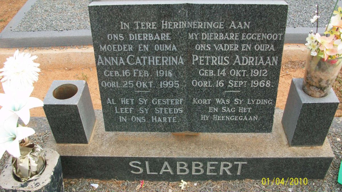 SLABBERT Petrus Adriaan 1912-1968 &amp; Anna Catherina 1918-1995