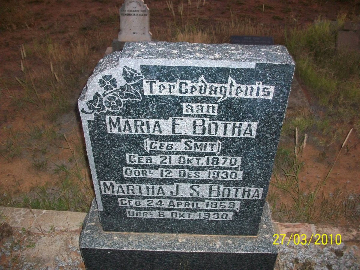 BOTHA Martha J.S. 1869-1930 :: BOTHA Maria E. nee SMIT 1870-1930