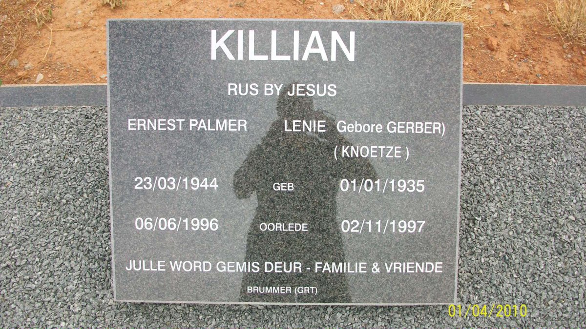 KILLIAN Ernest Palmer 1944-1996 &amp; Lenie voorheen KNOETZE nee GERBER 1935-1997