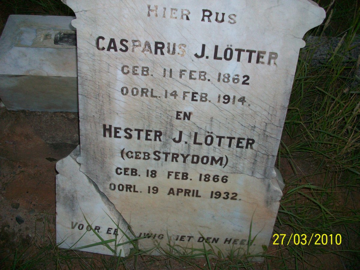 LÖTTER Casparus J. 1862-1914 &amp; Hester J. STRYDOM 1866-1932