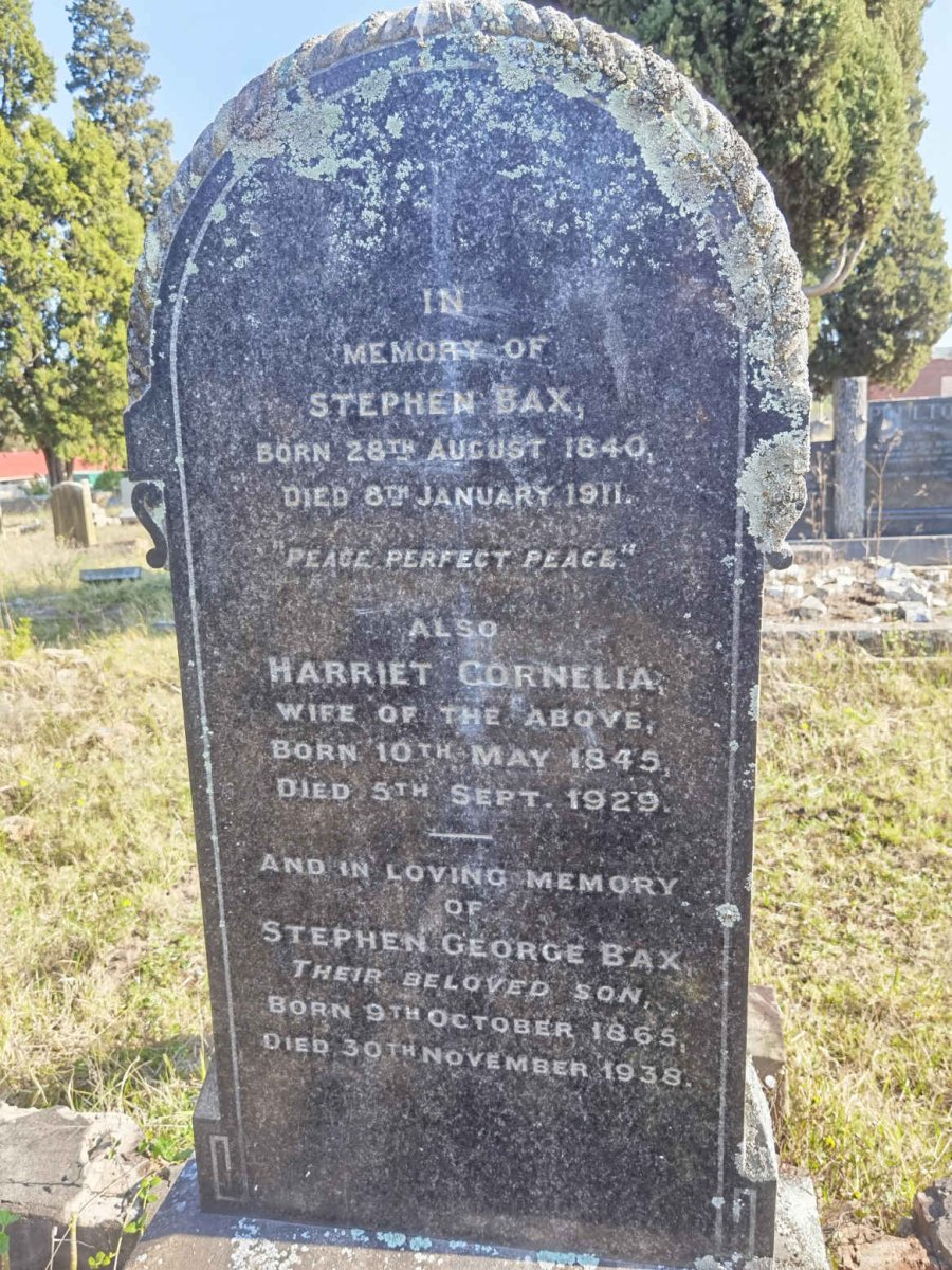 BAX Stephen 1840-1911 :: BAX Harriet Cornelia 1845-1929 :: BAX Stephen George 1865-1938