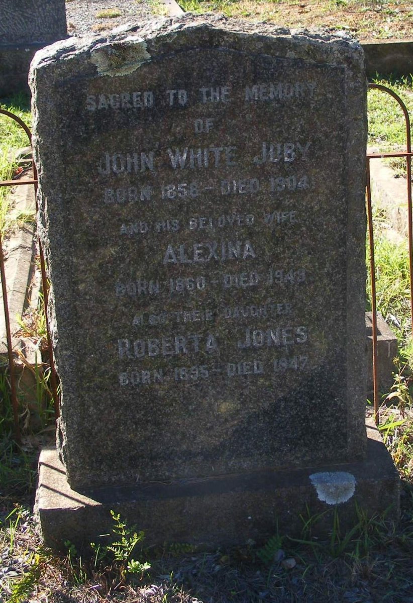 JUBY John White 1858-1904 &amp; Alexina 1860-1949 :: JONES Roberta  1895-1947