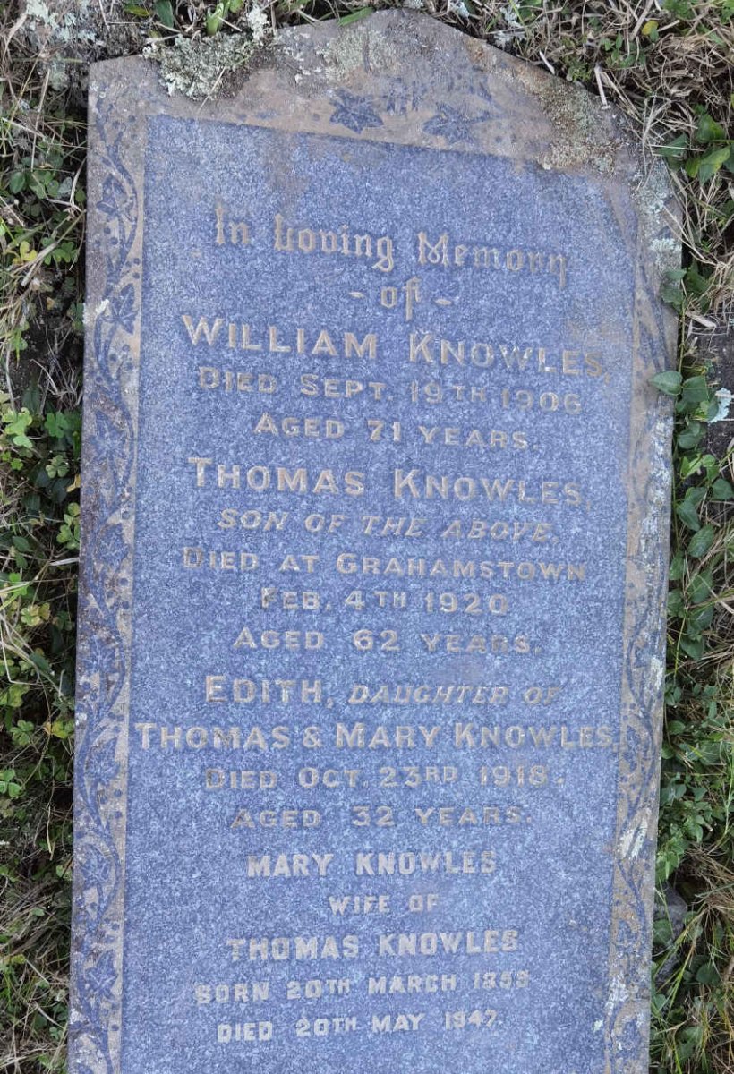 KNOWLES William -1906 :: KNOWLES Thomas -1920 & Mary 1859-1947 :: KNOWLES Edith -1918 