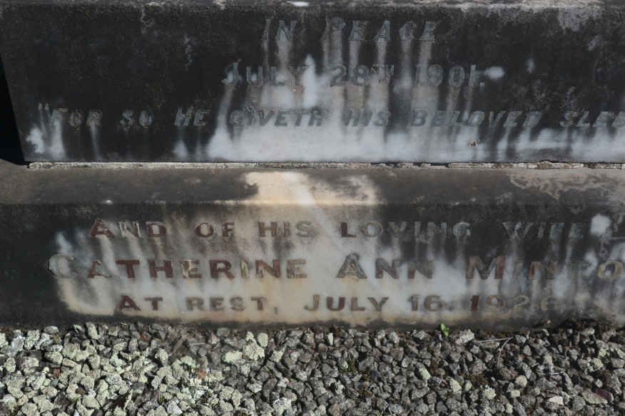 MINTO T.E. -1901 &amp; Catherine Ann -1926
