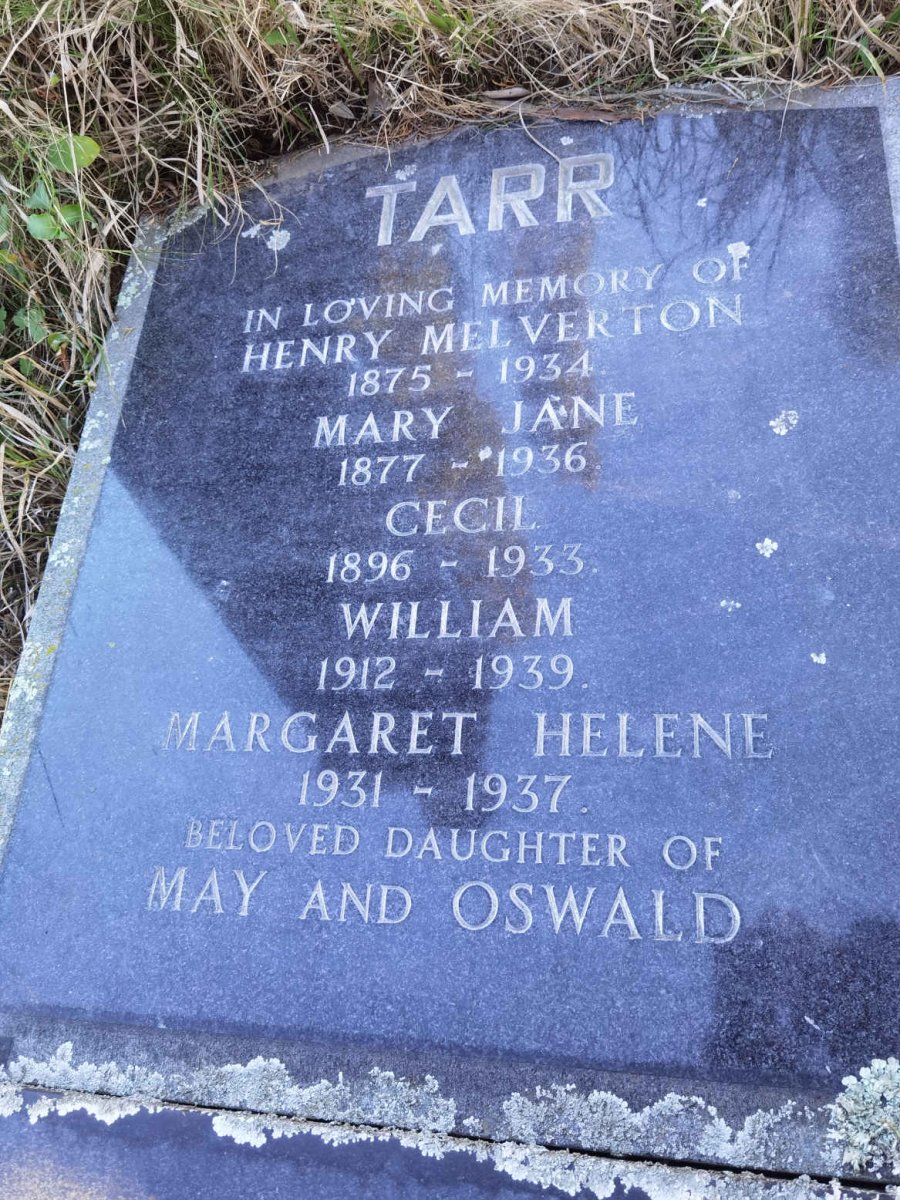 TARR Henry Melverton 1875-1934 :: TARR Mary Jane 1877-1936 :: TARR Cecil 1896-1933 :: TARR William 1912-1939 :: TARR Margaret Helene 1931-1937