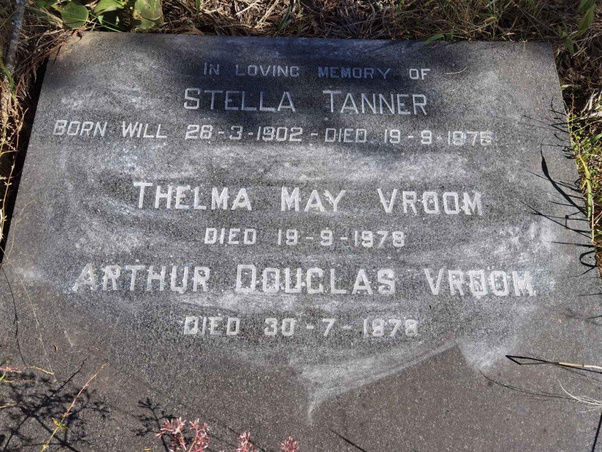VROOM Arthur Douglas -1978 & Thelma May -1978 :; TANNER Stella 1902-1975
