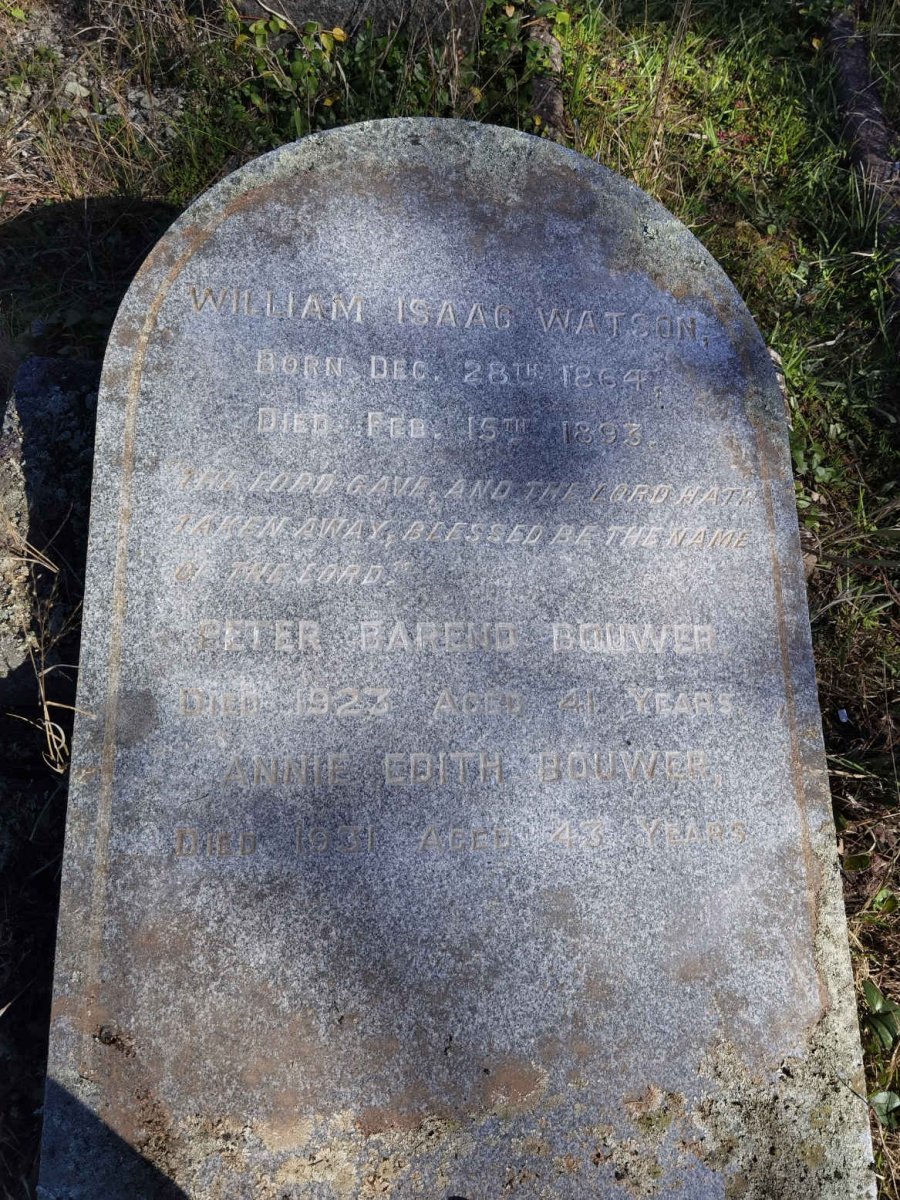 WATSON William Isaac 1864-1893 :: BOUWER Peter Barend -1923 :: BOUWER Annie Edith -1931