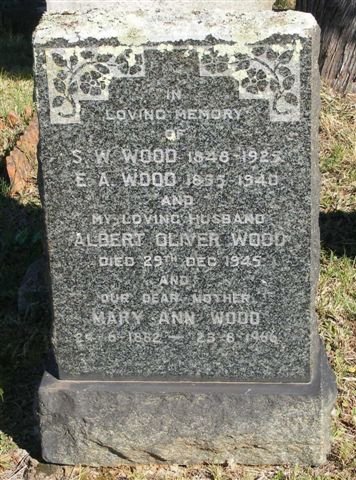 WOOD S.W. 1848-1925 :: WOOD E.A. 1855-1940 :: WOOD Albert Oliver -1945 :: WOOD Mary Ann 1882-1966