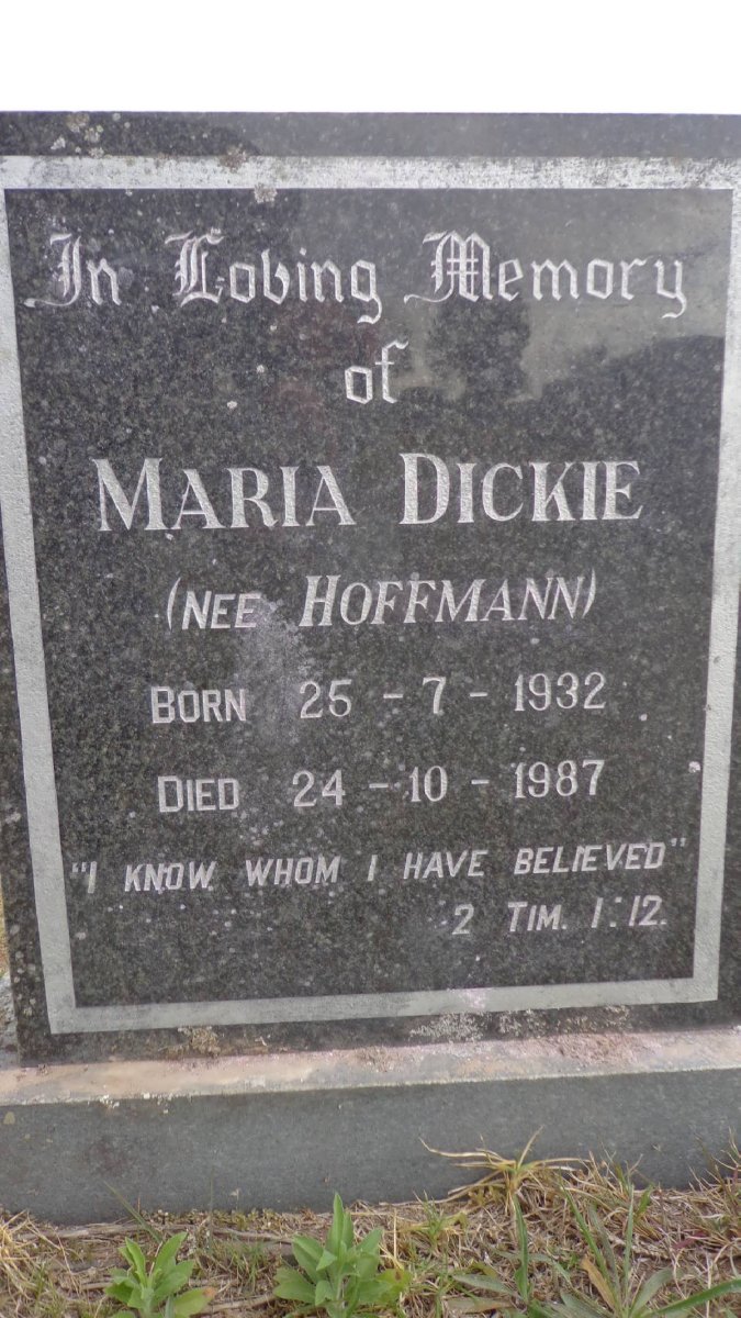 DICKIE Maria nee HOFFMANN 1932-1987