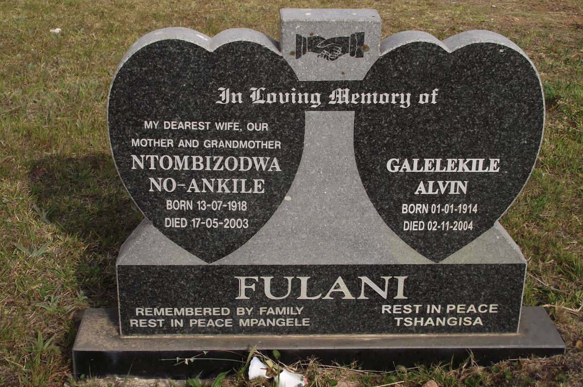 FULANI Galelekile Alvin 1914-2004 &amp; Ntombizodwa No-Ankile 1918-2003