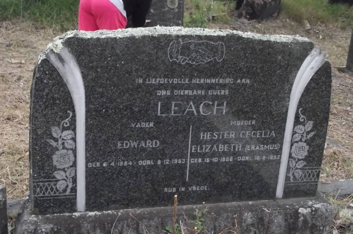 LEACH Edward 1884-1953 &amp; Hester Cecilia Elizabeth ERASMUS 1886-1952