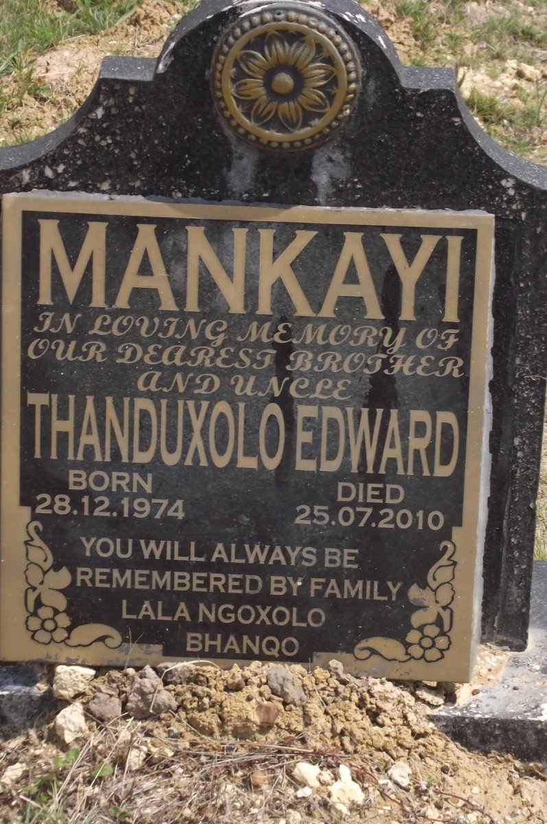 MANKAYI Thanduxolo Edward 1974-2010