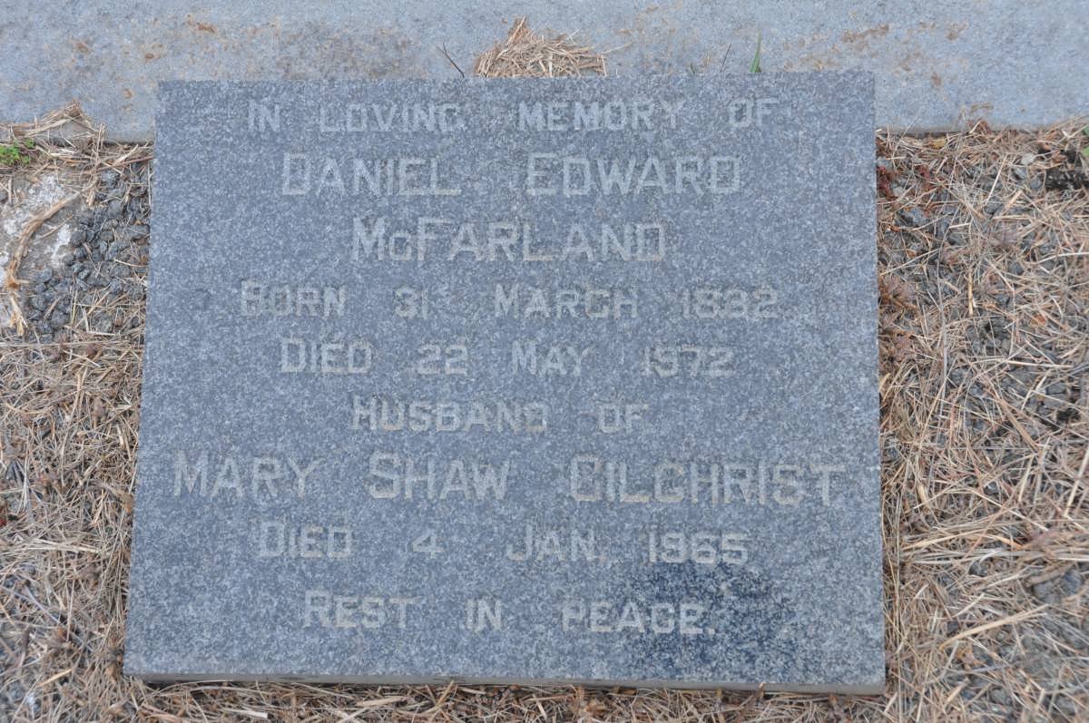 MACFARLAND Daniel Edward 1882-1972 &amp; Mary Shaw GILCHRIST -1965