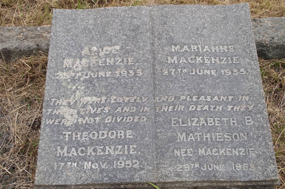 MACKENZIE Alice -1935 :: MACENZIE Mariane -1935 :: MACKENZIE Theodore -1952 :: MATHIESON Elizabeth B. nee MACKENZIE -1963