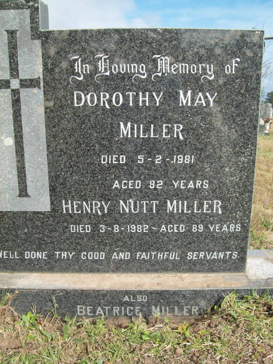 MILLER Henry Nutt -1982 &amp; Dorothy May -1981 :: MILLER Beatrice