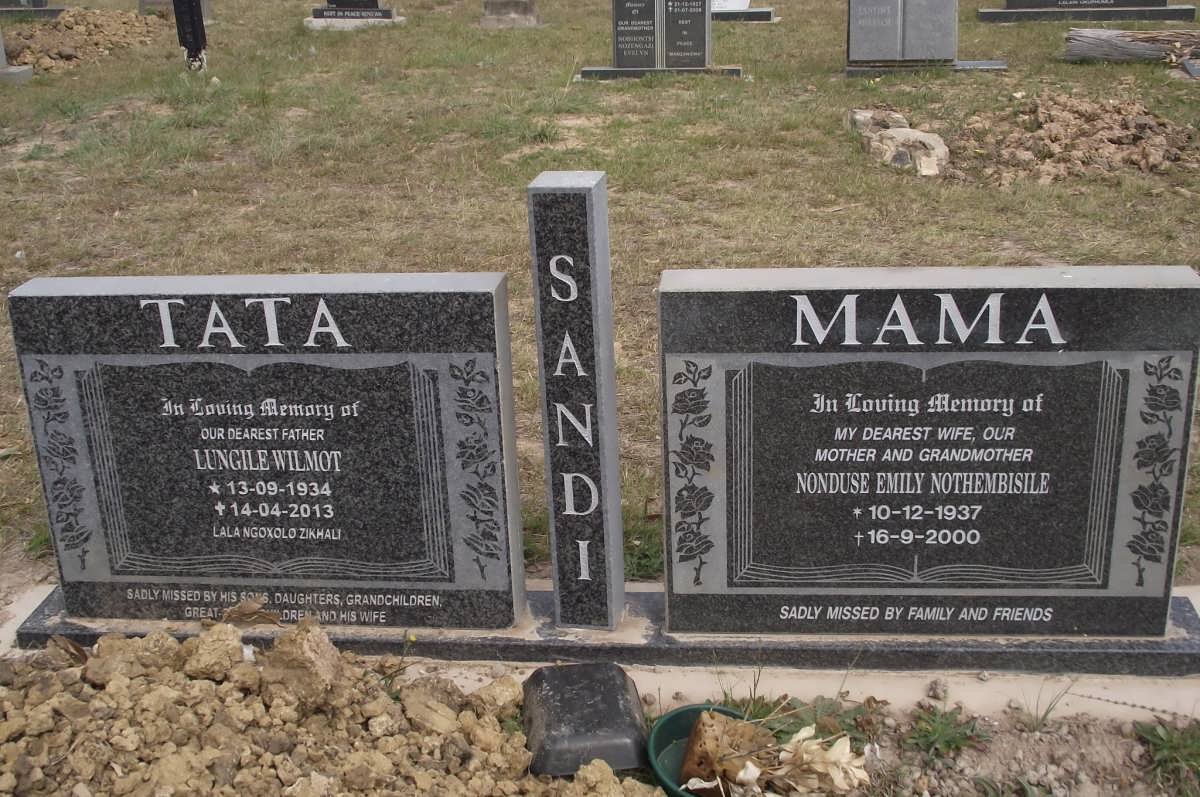 SANDI Lungile Wilmot 1934-2013 &amp; Nonduse Emily Nothembisile 1937-2000