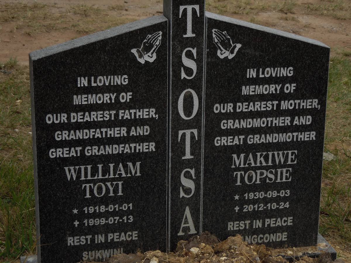 TSOTSA Willam Toyi 1918-1999 &amp; Makiwe Topsie 1930-2012