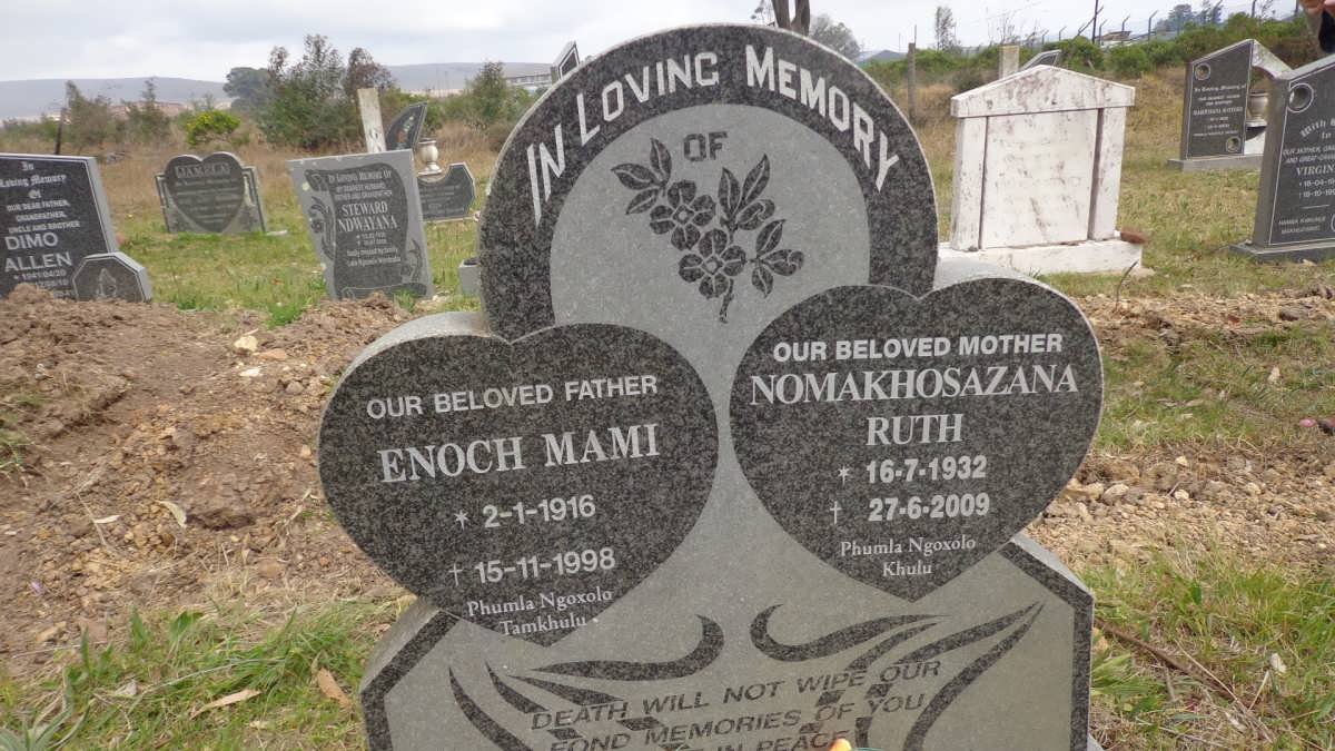 ? Enoch Mami 1916-1998 &amp; Nomakhosazana Ruth 1932-2009