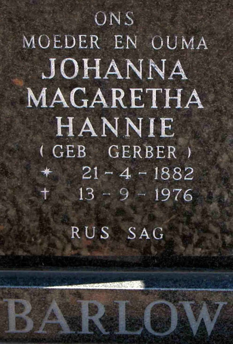 BARLOW Johanna Magaretha nee GERBER 1882-1976