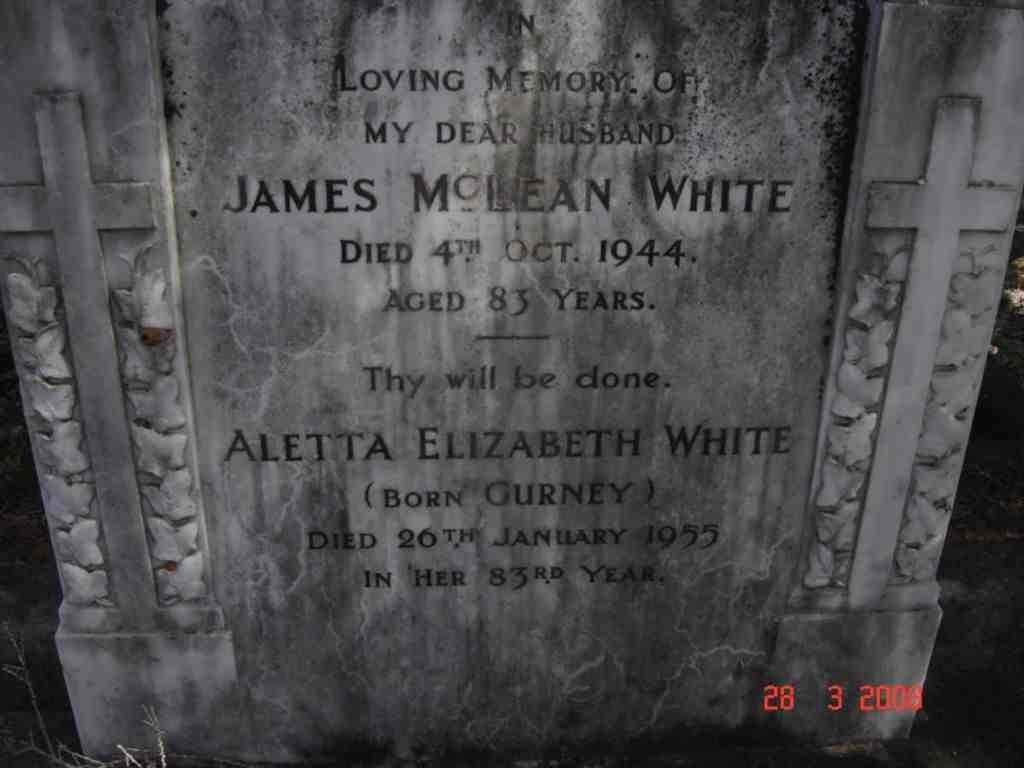 WHITE James McLean -1944 &amp; Aletta Elizabeth GURNEY -1955