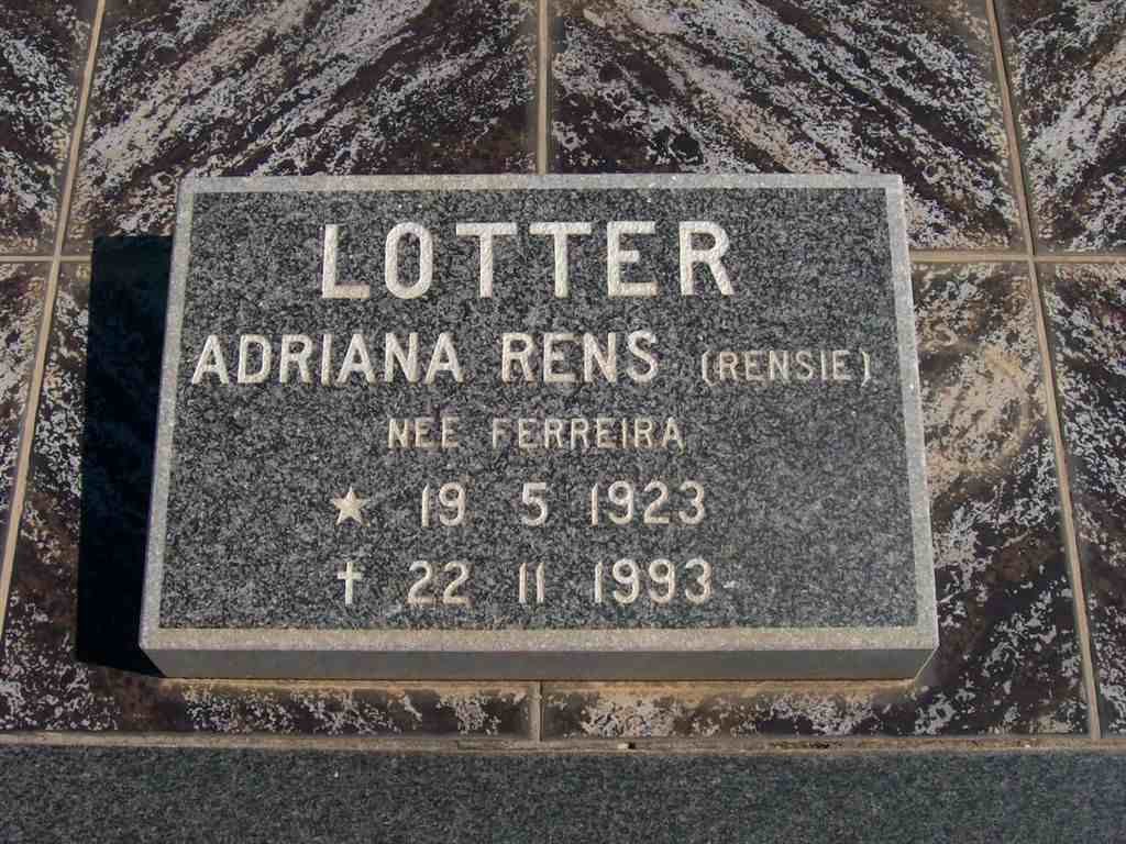 LOTTER Adriana Rens nee FERREIRA 1923-1993