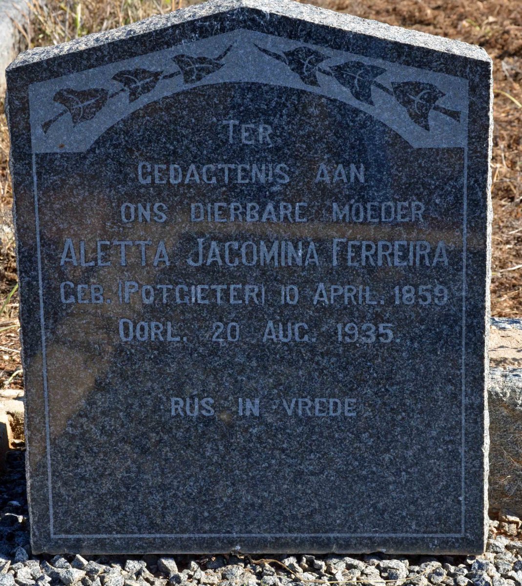 FERREIRA Aletta Jacomina nee POTGIETER 1859-1935