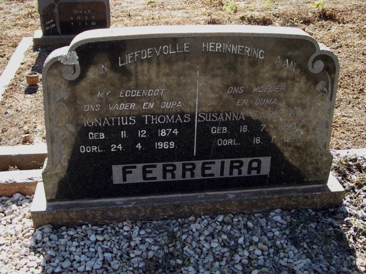 FERREIRA Ignatius Thomas 1874-1969 &amp; Susanna Catharina 1893-1971