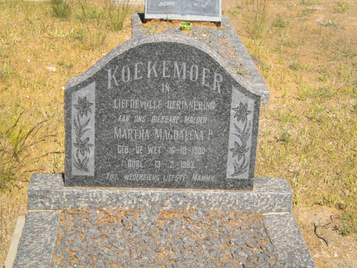 KOEKEMOER Martha Magdalena P. nee DE WET 1900-1963