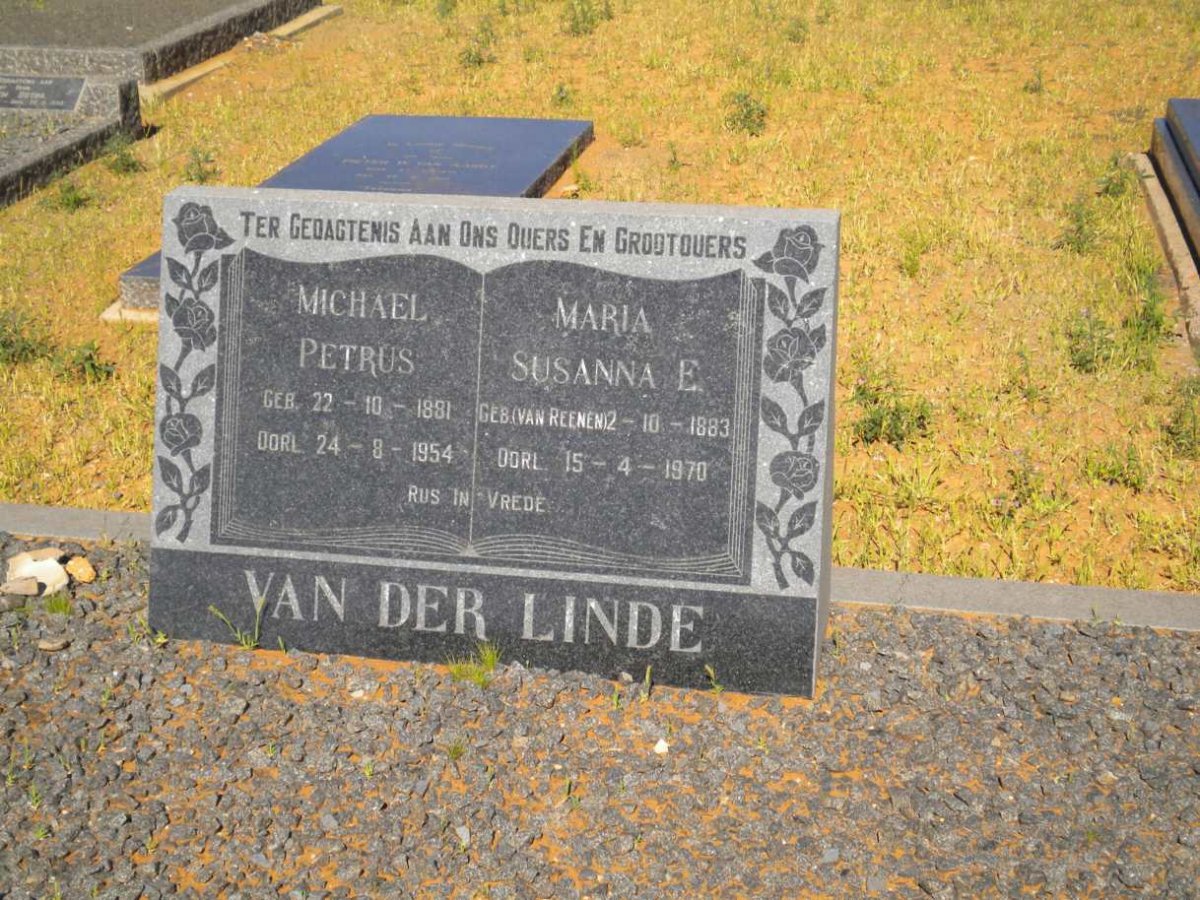 LINDE Michael Petrus, van der 1881-1954 &amp; Maria Susanna E. VAN REENEN 1883-1970