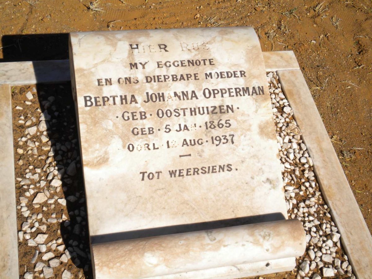 OPPERMAN Bertha Johanna nee OOSTHUIZEN 1865-1937