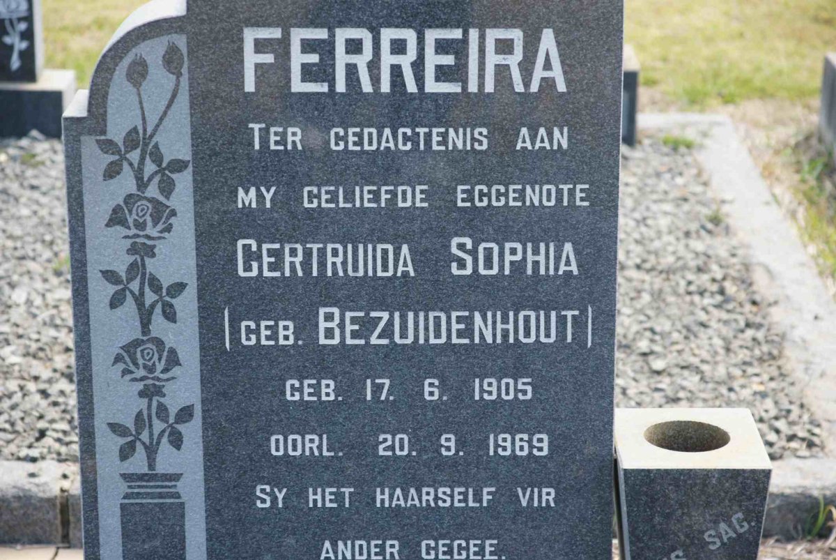 FERREIRA Gertruida Sophia nee BEZUIDENHOUT 1905-1969