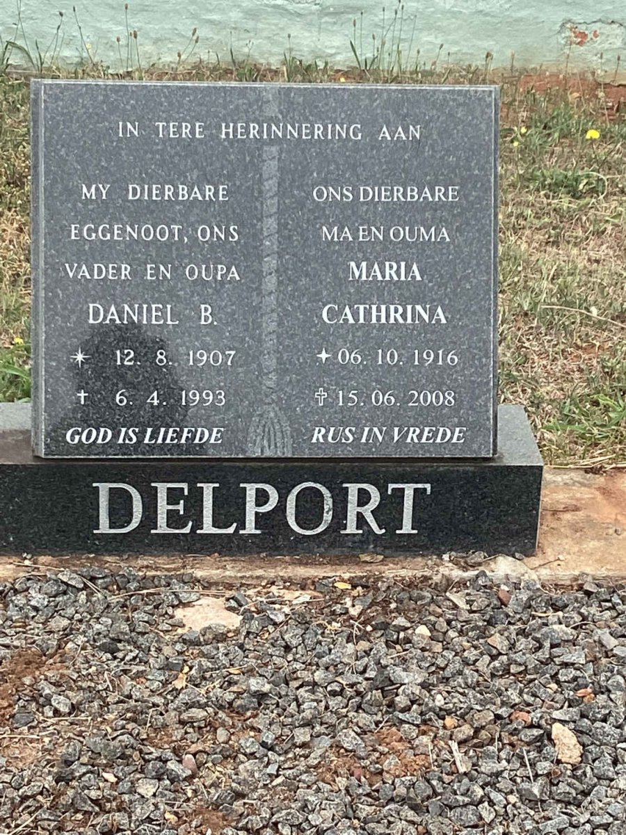 DELPORT Daniel B. 1907-1993 &amp; Maria Cathrina 1916-2008