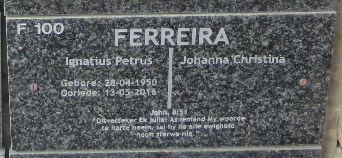 FERREIRA Ignatius Petrus 1950-2016 :: Johanna Christina
