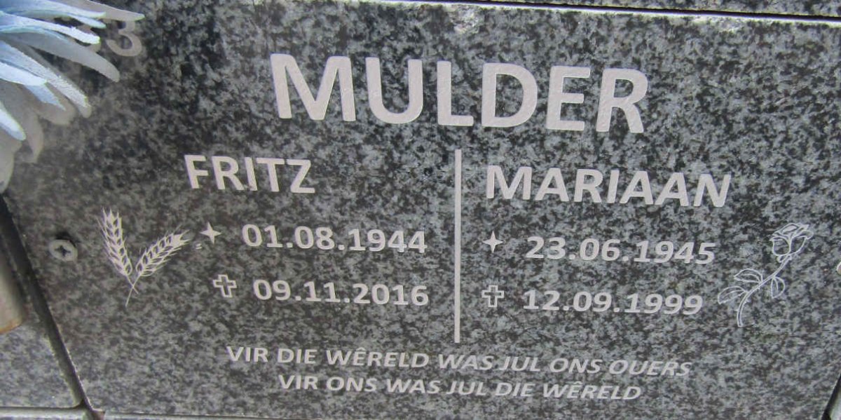 MULDER Fritz 1944-2016 &amp; Mariaan 1945-1999