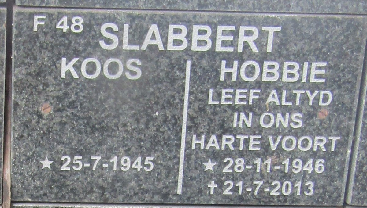 SLABBERT Koos 1945- &amp; Hobbie 1946-2013