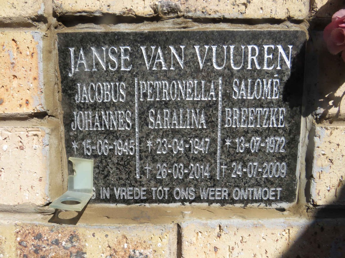 VUUREN Jacobus Johannes, Janse van 1945- &amp; Petronella Saralina 1947-2014 :: BREETZKE Salomé nee JANSE VAN VUUREN 1972-2009