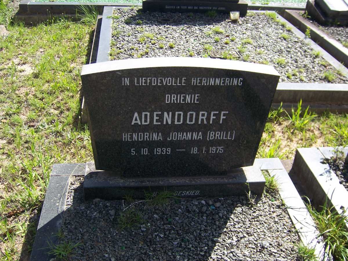 ADENDORFF Hendrina Johanna nee BRILL 1939-1975