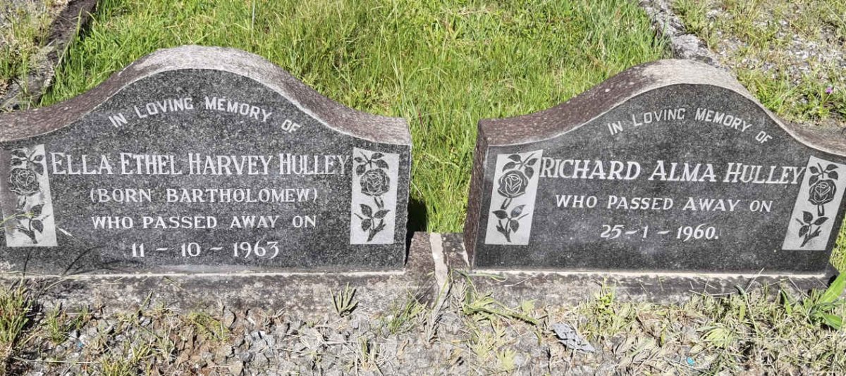 HULLEY Richard Alma -1960 & Ella Ethel Harvey nee BARTHOLOMEW -1963